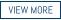 VIEW MORE