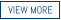 VIEW MORE